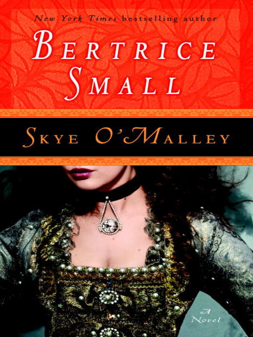 Title details for Skye O'Malley by Bertrice Small - Available